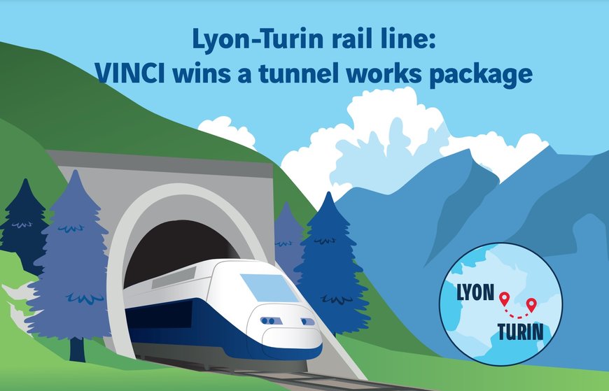 VINCI Construction remporte le contrat du lot 2 de la liaison ferroviaire Lyon-Turin